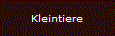 Kleintiere